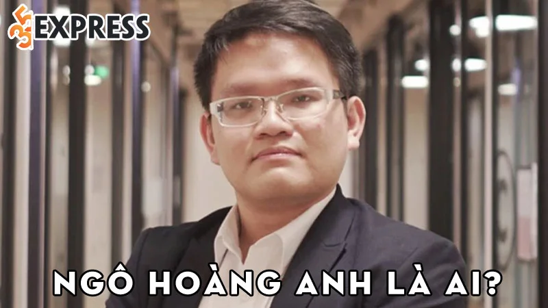 ngo-hoang-anh-la-ai-35express