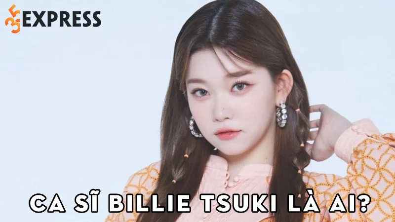 ca-si-billie-tsuki-la-ai-35express