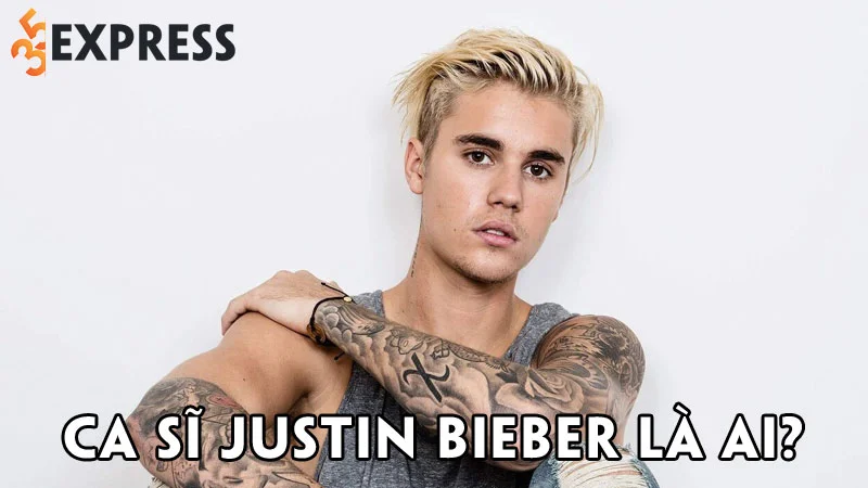 ca-si-justin-bieber-la-ai-35express