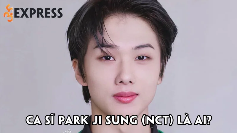 ca-si-park-ji-sung-nct-la-ai-35express