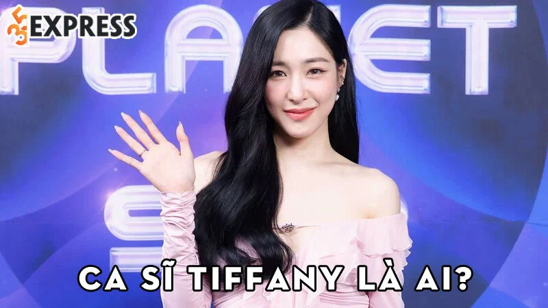 ca-si-tiffany-la-ai-2-35express