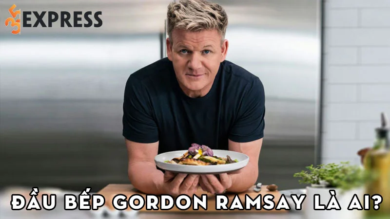 dau-bep-gordon-ramsay-la-ai-35express