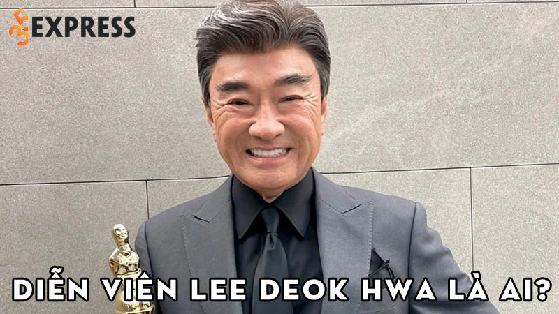dien-vien-lee-deok-hwa-la-ai-35express