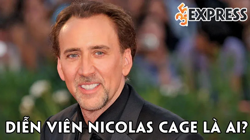 dien-vien-nicolas-cage-la-ai-35express