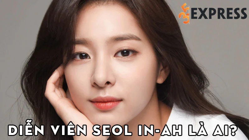 dien-vien-seol-in-ah-la-ai-35express