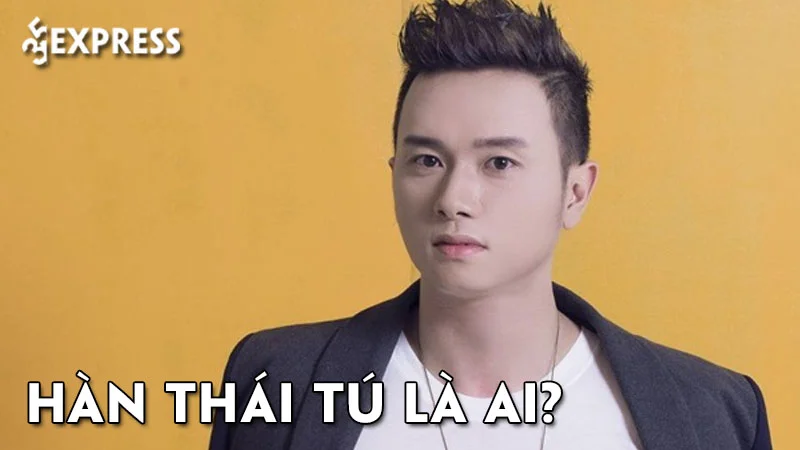 Hàn Thái Tú là ai? Nam ca sĩ dang dở cuộc tình với Cát Tường