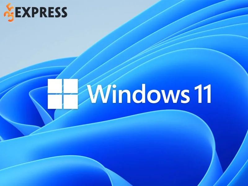 he-dieu-hanh-windows-11-co-gi-moi-35express