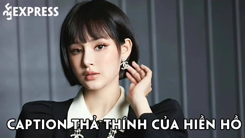 list-7749-caption-tha-thinh-cua-hien-ho-dam-bao-cua-duoc-crush-35express