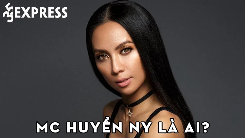 mc-huyen-ny-la-ai-35express