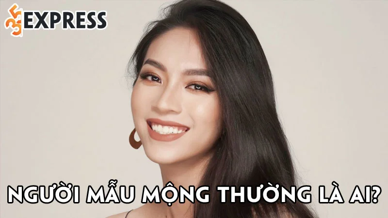 nguoi-mau-mong-thuong-la-ai-35express