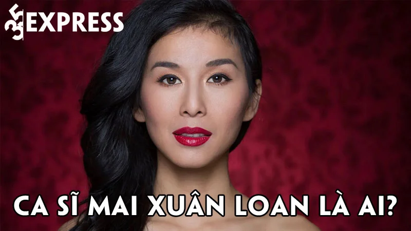 ca-si-mai-xuan-loan-la-ai-35express