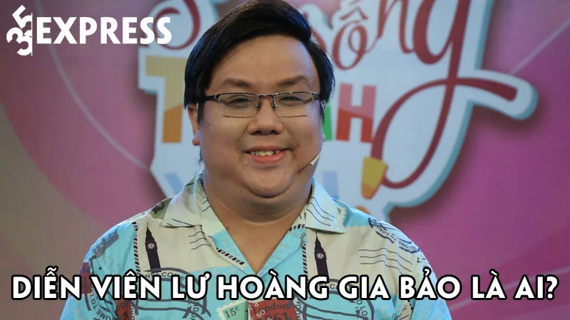 dien-vien-lu-hoang-gia-bao-la-ai-35express