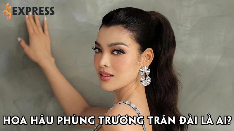 hoa-hau-phung-truong-tran-dai-la-ai-35express