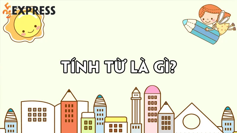 tinh-tu-la-gi-35express