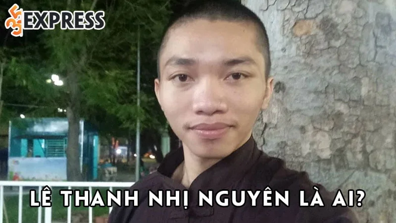le-thanh-nhi-nguyen-la-ai-35express