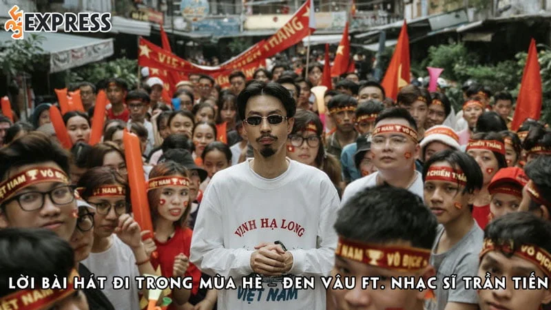 loi-bai-hat-lyrics-di-trong-mua-he-den-vau-ft-nhac-si-tran-tien-35express