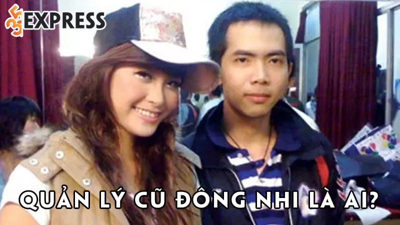 quan-ly-cu-dong-nhi-la-ai-35express