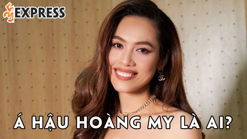 a-hau-hoang-my-la-ai-35express