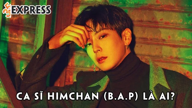ca-si-himchan-bap-la-ai-35express