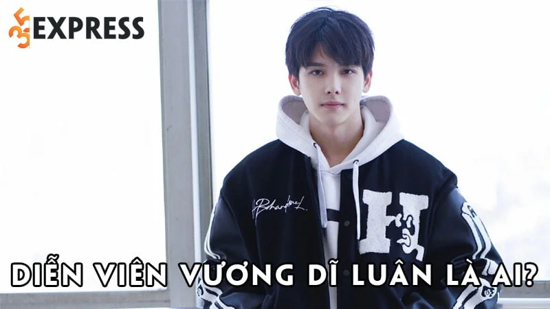 dien-vien-vuong-di-luan-la-ai-35express