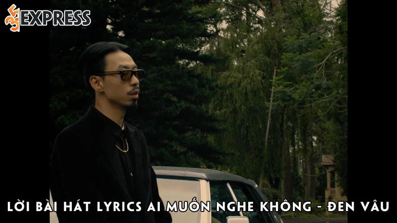 loi-bai-hat-lyrics-ai-muon-nghe-khong-den-vau-35express