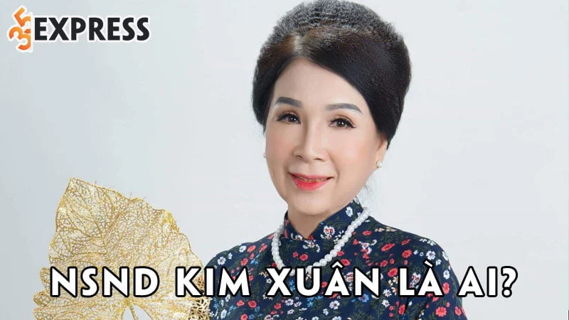 nsnd-kim-xuan-la-ai-35express