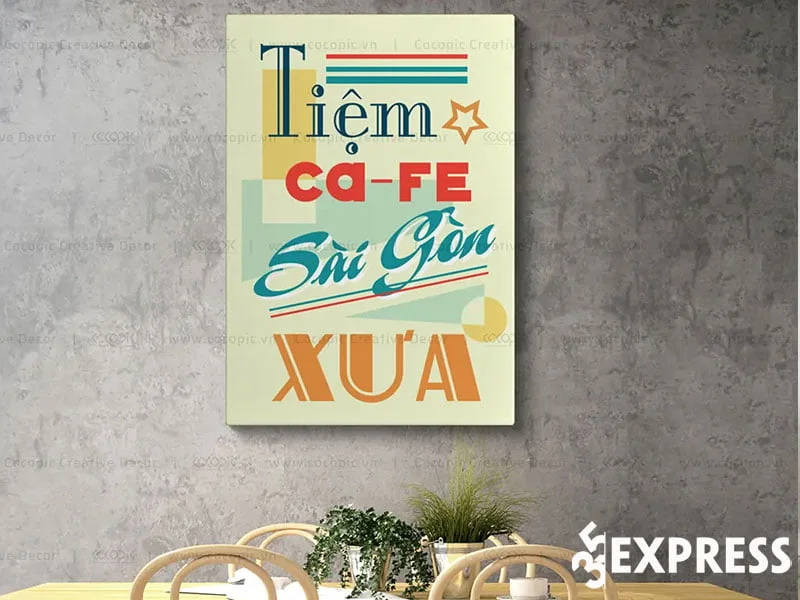 sai-gon-poster-dia-chi-ban-tranh-treo-tuong-tai-tphcm-uy-tin-35express