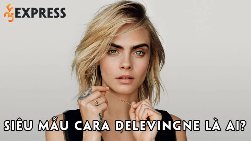 sieu-mau-cara-delevingne-la-ai-35express
