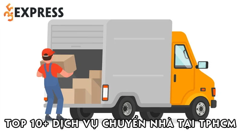 top-10-dich-vu-chuyen-nha-tai-tphcm-uy-tin-gia-re-nhanh-chong-35express