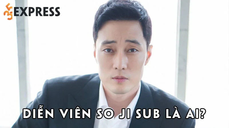 dien-vien-so-ji-sub-la-ai-35express