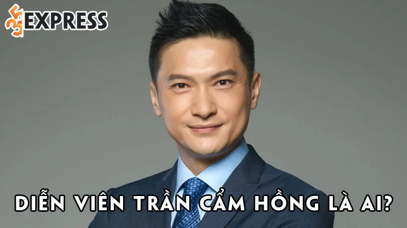 dien-vien-tran-cam-hong-la-ai-35express