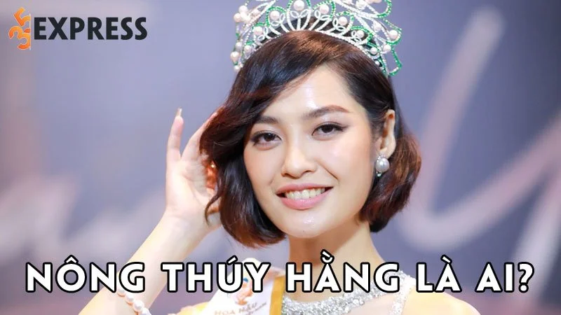 hoa-hau-nong-thuy-hang-la-ai-1-35express