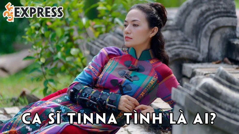 ca-si-tinna-tinh-la-ai-35express