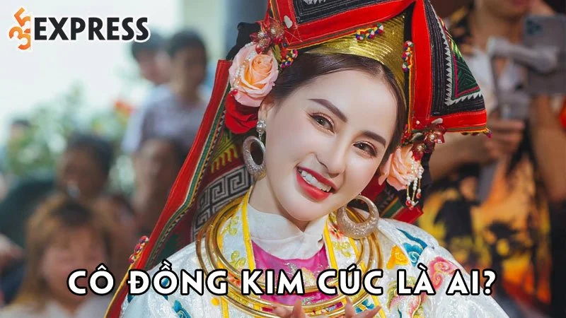 co-dong-kim-cuc-la-ai-35express