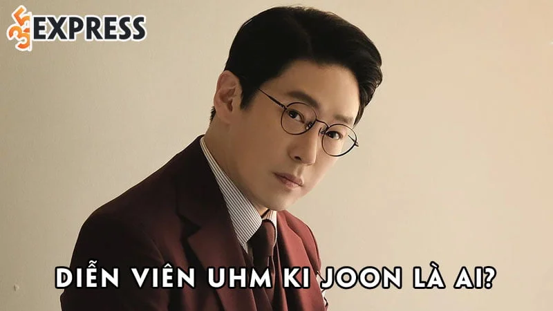dien-vien-um-ki-joon-la-ai-35express