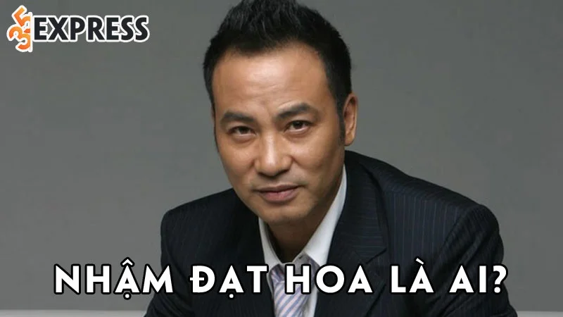 nham-dat-hoa-la-ai-35express