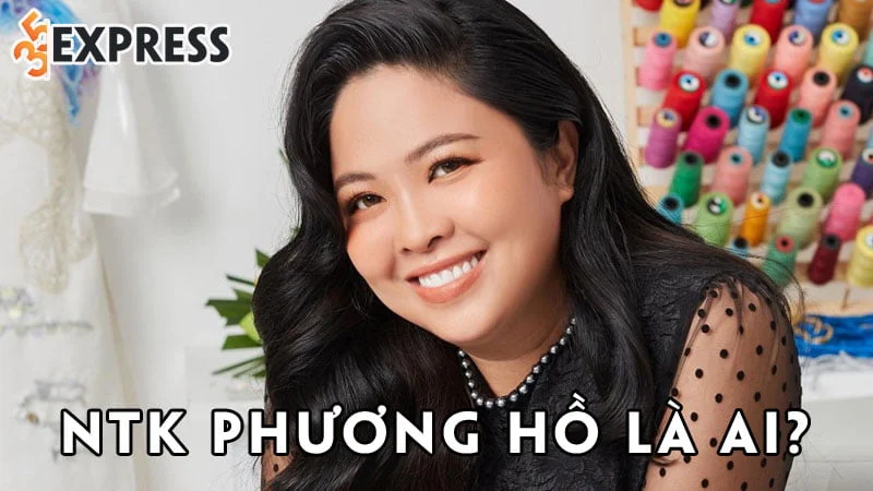 ntk-phuong-ho-la-ai-35express