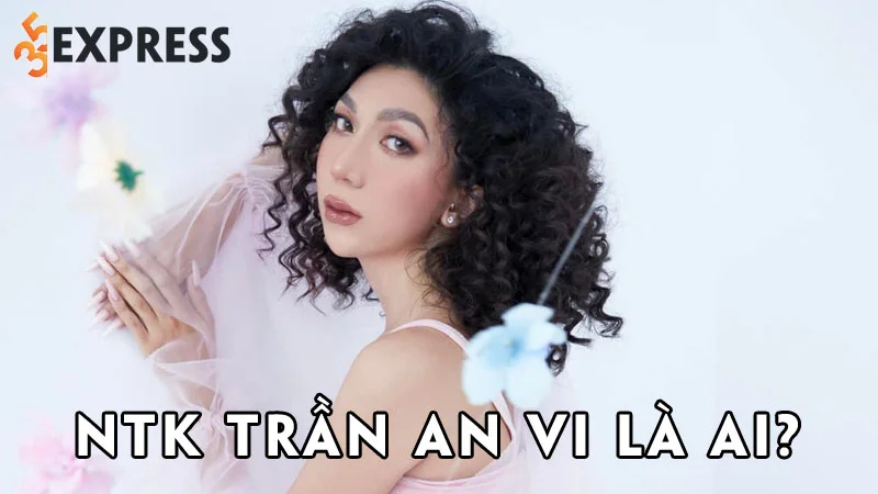 ntk-tran-an-vi-la-ai-35express