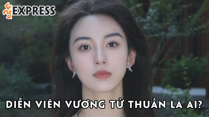 dien-vien-vuong-tu-thuan-la-ai-2-35express