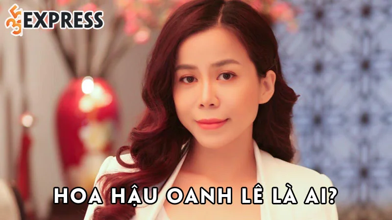 hoa-hau-oanh-le-la-ai-35express