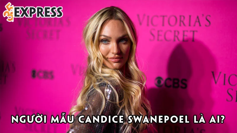nguoi-mau-candice-swanepoel-la-ai-35express