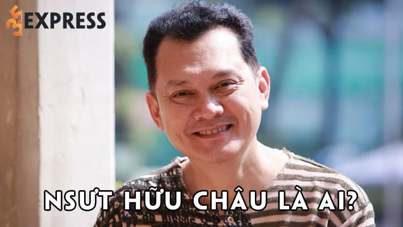 nsut-huu-chau-la-ai-35express