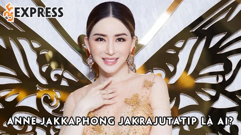 anne-jakkaphong-jakrajutatip-la-ai-35express