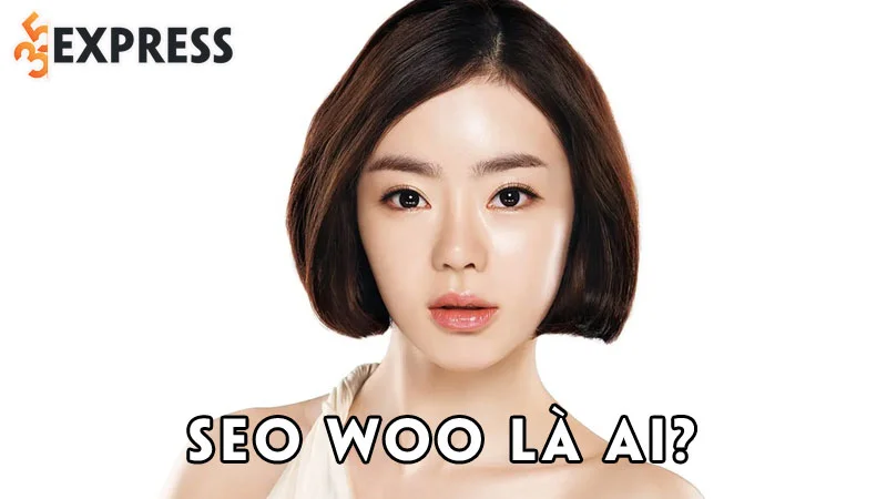 seo-woo-la-ai-35express
