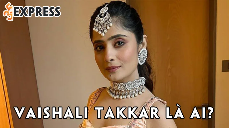 vaishali-takkar-la-ai-35express