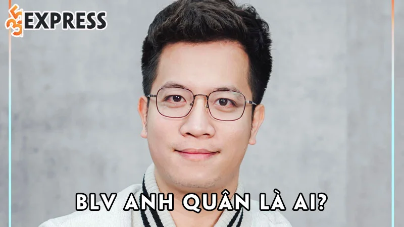blv-anh-quan-la-ai-35express