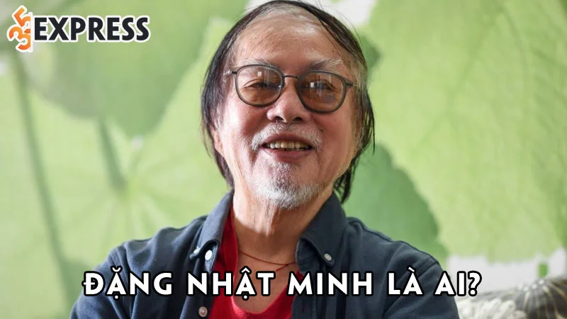 dang-nhat-minh-la-ai-35express
