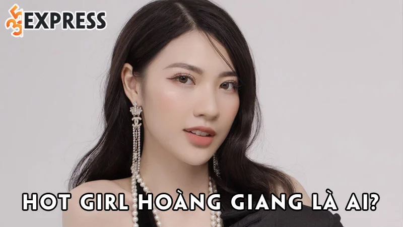 hot-girl-hoang-giang-la-ai-35express