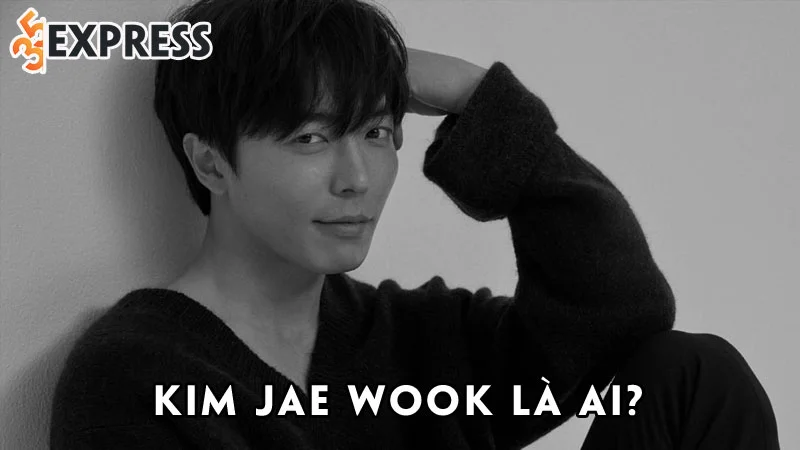 kim-jae-wook-la-ai-35express