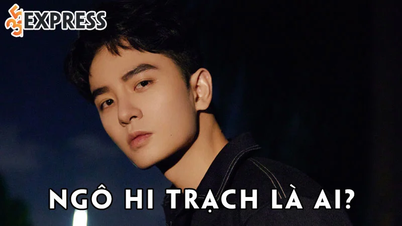 ngo-hi-trach-la-ai-35express